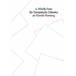 4. Würth-Preis für europäische Literatur 2004 an Harald Hartung
