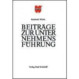 Reinhold Würth - Beiträge zur Unternehmensführung