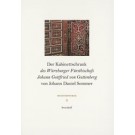 Der Kabinettschrank des Würzburger Fürstbischofs Johann Gottfried von Guttenberg von Johann Daniel Sommer
