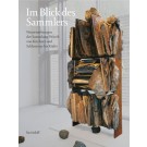 Im Blick des Sammlers - Neuerwerbungen der Sammlung Würth von Kirchner und Schlemmer bis Kiefer