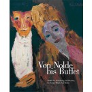 Von Nolde bis Buffet • Werke der Sammlung Obersteg im Forum Würth