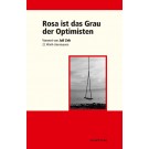 Rosa ist das Grau der Optimisten - 22. Würth – Literaturpreis