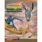 Menagerie · Tierschau aus der Sammlung Würth