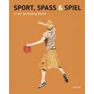 Sport, Spass & Spiel in der Sammlung Würth