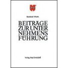 Reinhold Würth - Beiträge zur Unternehmensführung