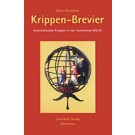 Edwin Buchholz - Krippen-Brevier - Internationale Krippen in der Sammlung Würth